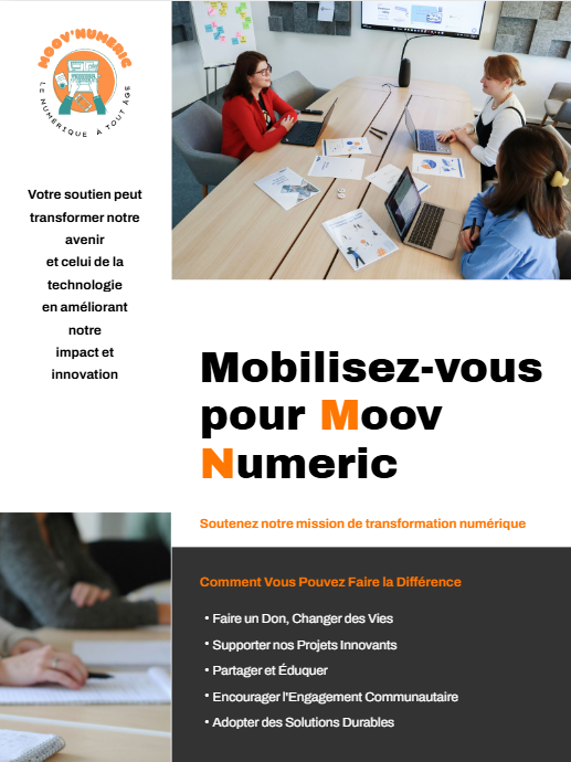 Présentation Association Moov'Numeric#1 Présentation - Association - Personnes - Bureau - Réunion - Moov'Numeric